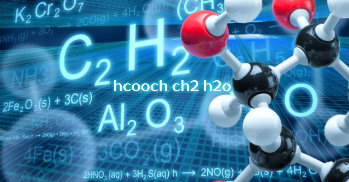 hcooch ch2 h2o